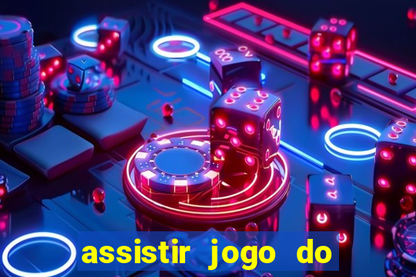 assistir jogo do flamengo multicanais